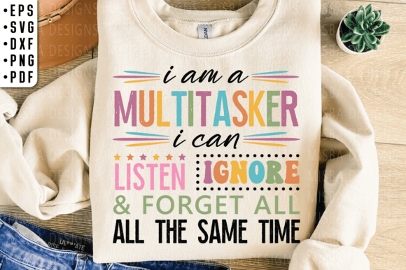 Download Im a Multitasker Svg, Sublimation Design - Premium Bundle